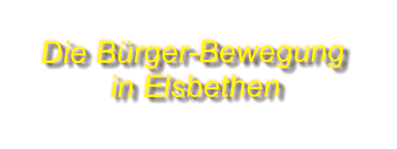 Die Bürger-Bewegung in Elsbethen